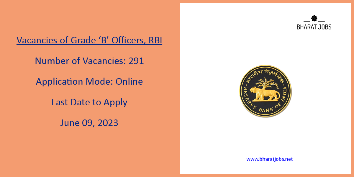 Vacancies Of Grade ‘B’ Officers, RBI- ग्रेड ‘बी’ में अधिकारी रिक्तियां ...